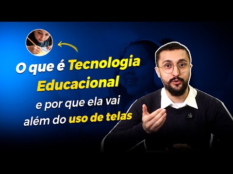 O que é Tecnologia Educacional e por que ela vai além do uso de telas