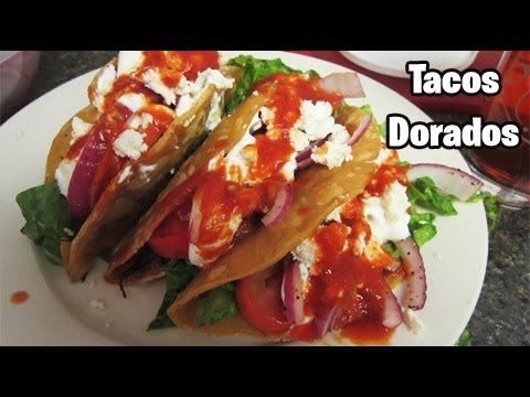 How to make Tacos Dorados (Mexican Dish)
