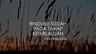 Download lagu Rinduku Sudah Pada Tahap Keterlaluan - Melody Dalam Puisi Panji Ramdana mp3
