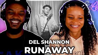 LOVED IT! 🎵 Del Shannon - Runaway REACTION