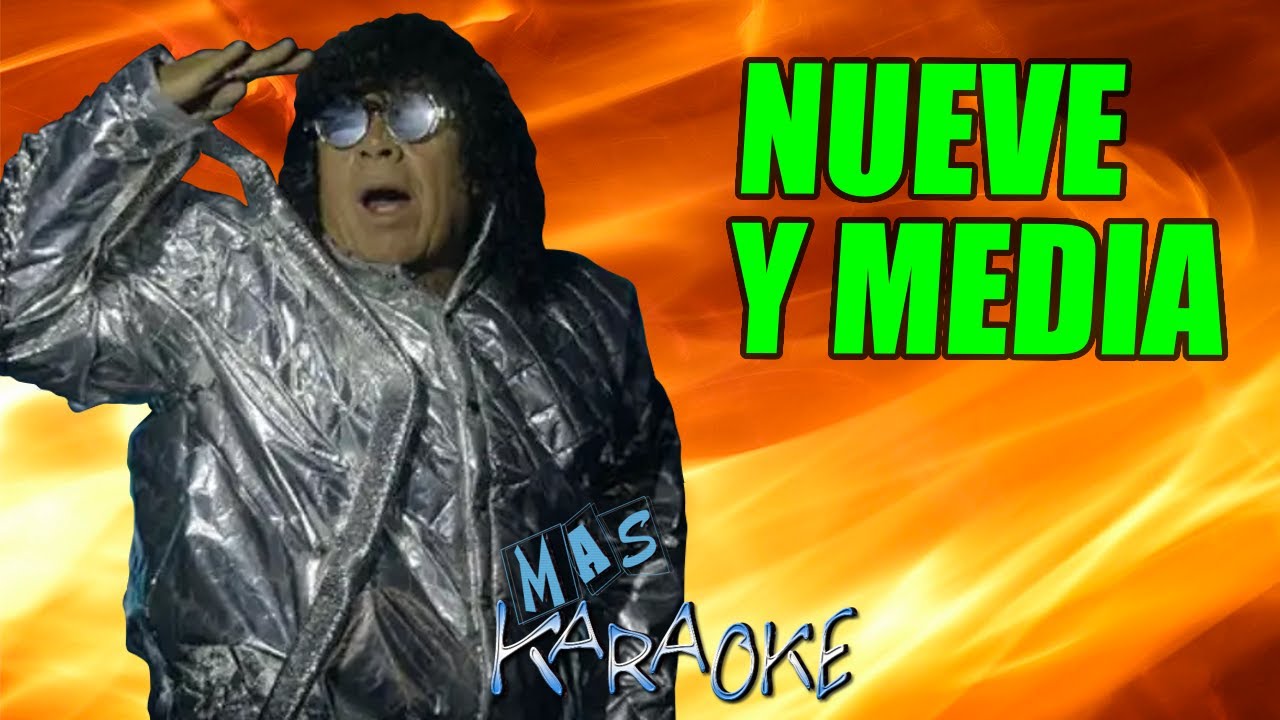 Nueve Y Media