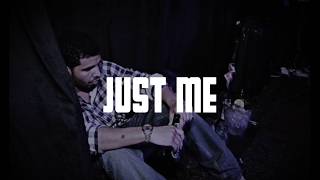 Just Me - Drake Type Beat