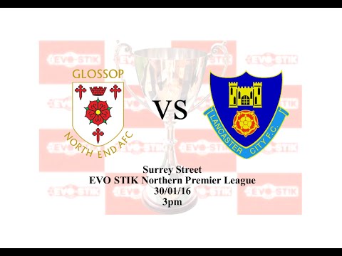 Glossop North End v Lancaster City 30/01/16