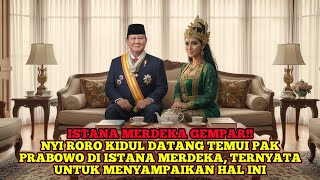 Download lagu Istana Merdeka Gempar!! Nyi Roro Kidul Datang Temui Pak Prabowo Di Istana Merdeka, Ternyata Untuk... mp3 Download lagu Istana Merdeka Gempar!! Nyi Roro Kidul Datang Temui Pak Prabowo Di Istana Merdeka, Ternyata Untuk... mp3
