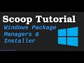 Scoop - Windows Package Manager & Installer