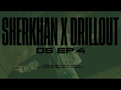DRILLOUT X Sherkhan - DS EP.4 - prod. DNL daproducer
