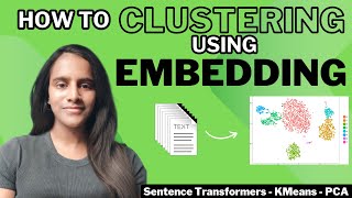 Clustering using Embedding - KMeans - PCA - Visualization