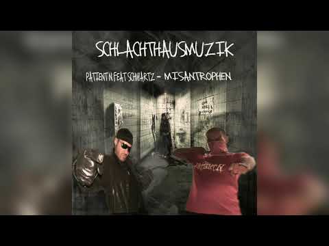 Patient N feat Schwartz - Misantrophen