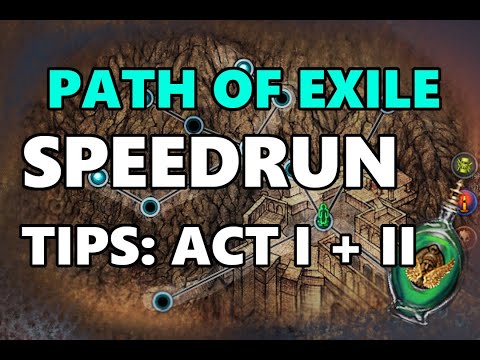 PoE: Speedrunning Tips - Act I and II