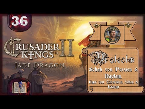 Crusader Kings 2 – Jade Dragon #36 Malcolm Schah von Persien & Daylam [HD|Deutsch|60FPS]