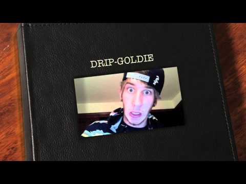 Drip-Goldie