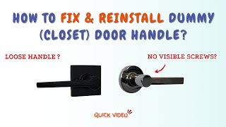 How to Fix and Reinstall Dummy Closet Handle