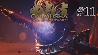 【ONIMUSHA】#11 ラストスパートか？サブ関連終わらせに参る