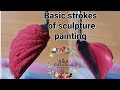How to start with sculpture paste, Basic strokes and paste consistency, sculpture art for beginners.