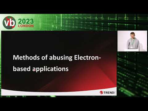 Abusing Electron based applications in targeted attacks Jaromir Horejsi (Trend Micro)