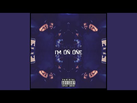I'm On One (feat. MelodicTae)