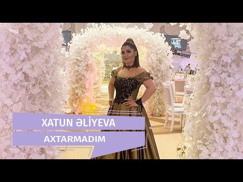 Xatun Əliyeva - Axtarmadım (Official Audio)