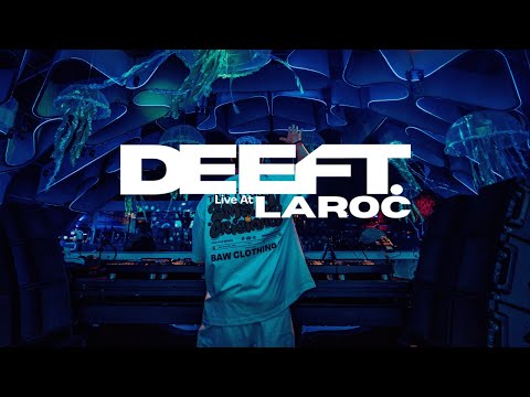 Deeft - Live at Laroc Club