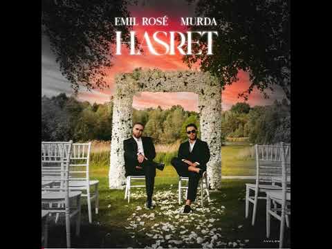 Emil Rosé & Murda - Hasret