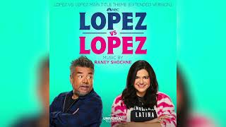 Raney Shockne - Lopez vs. Lopez Main Title Theme (Extended Version)