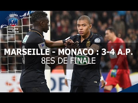 Coupe de France, 8es de finale : Marseille-Monaco (3-4 a.p.), le résumé