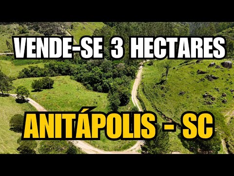SÍTIO COM 3 HECTARES EM ANITÁPOLIS - SC