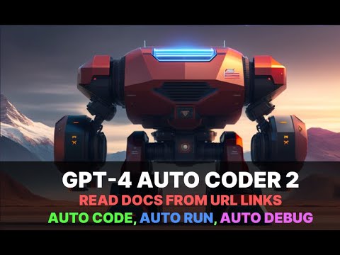 GPT-4 Auto Coder 2 reads docs from URL links and Auto Debugs