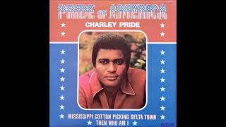 Then Who Am I? ~ Charley Pride with The Jordanaires (1974)