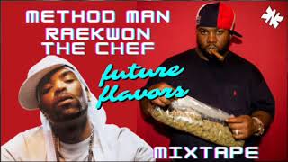 Methodman, Raekwon the Chef - Future Flavors (full mixtape)