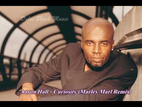 Aaron Hall -  Curiosity  (Marley Marl Remix)
