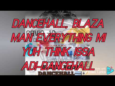 Blaza Man - Dancehall (Official Lyric Video)