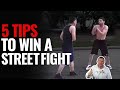 HOW TO WIN Your First Street Fight What To Expect