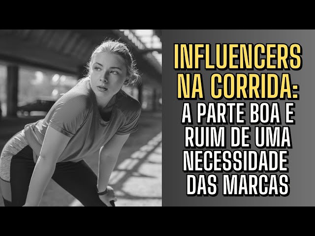 INFLUENCIADORES NA CORRIDA: o lado bom e ruim  ft. Cado Santos e Ju Cassino (M