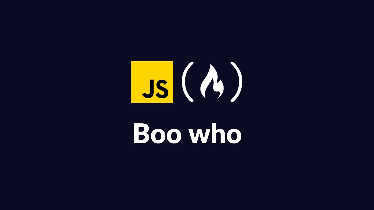 FreeCodeCamp Boo Who Solution | JavaScript Walkthrough