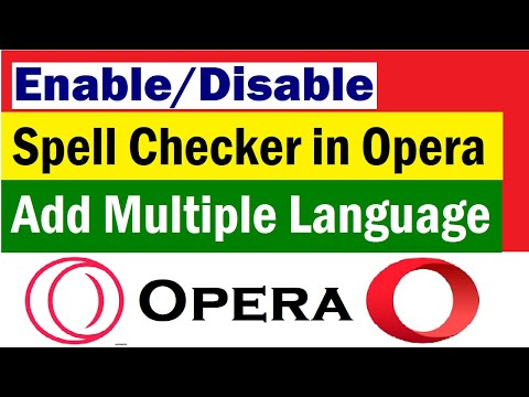 How to enable spell checker in opera | How to Add Language in Opera | opera turn on spell check