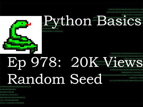 Python Basics Tutorial Random Seed 20k Views
