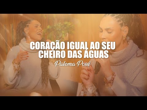 Coração Igual ao Seu/Cheiro das Águas - Paloma Possi