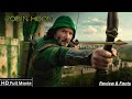 Robin Hood Full Movie 2025 Keanu Reeves As Hood Action Adventure Hollywood Movie Review Facts