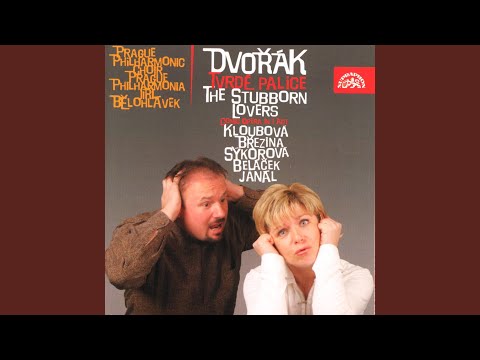 The Stubborn Lovers. Comic Opera in 1 Act - Scene 11 - Look here, it´s Lenka