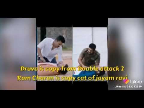 Druva is copy form Double attack 2 |Ram charan is a copy cat |Ram Charan is cheater |