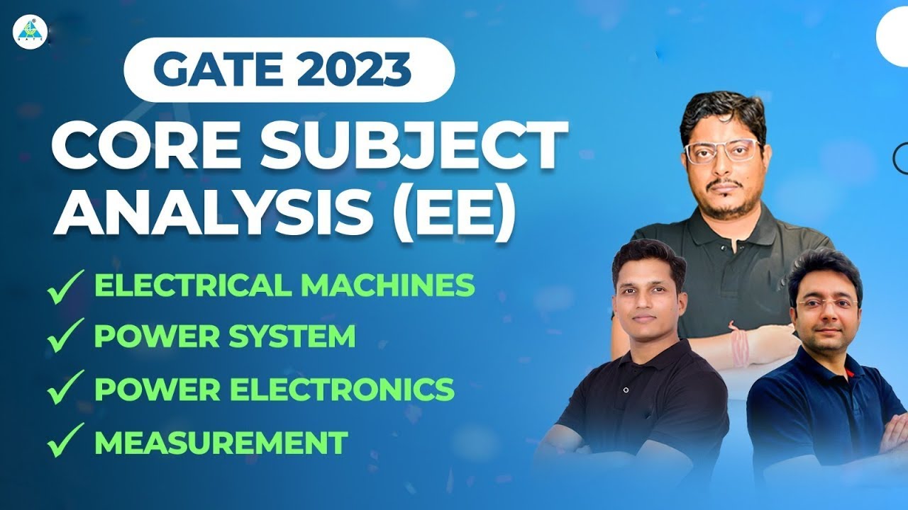 Core Subject Analysis | GATE 2023 | Electrical Engineering | Must Watch #gate_academy