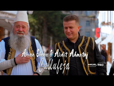 Arian Shehu & Ardit Ahmetaj - Cullufeja (OFFICIAL Video & Audio 4K )