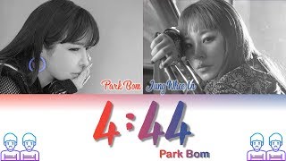 Park Bom(박봄) - 4:44 (Feat. Wheein of Mamamoo) Lyrics Color Coded (Han/Rom/Eng) Easy Lyrics