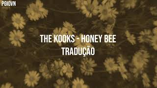 The Kooks - Honey Bee [TRADUÇÃO/LEGENDADO]
