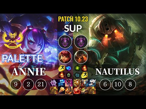 GAM Palette Annie vs Nautilus Sup - KR Patch 10.23