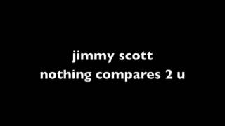 jimmy scott - nothing compares 2 u