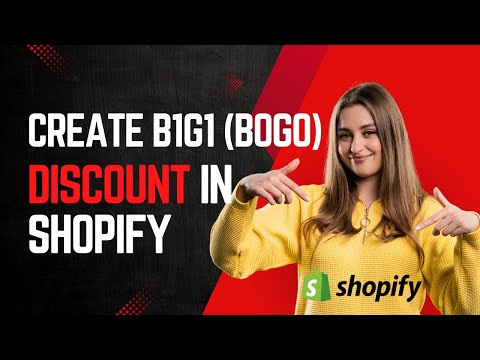 How to Create a Buy One Get One (B1G1) Discount on Shopify | Easy Shopify Tutorial