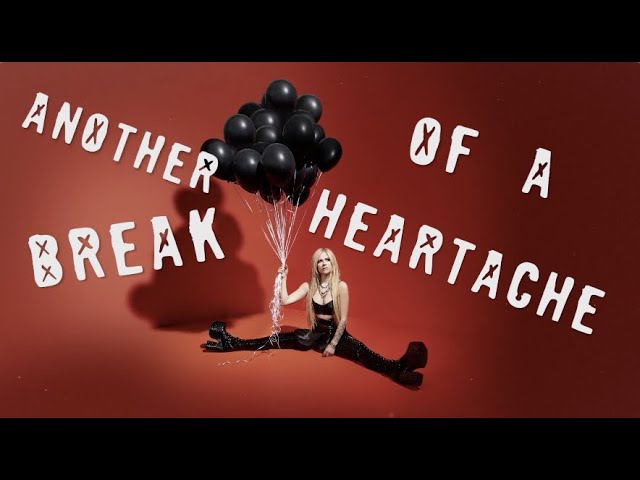 Música Break Of A Heartache - Avril Lavigne (2022) 