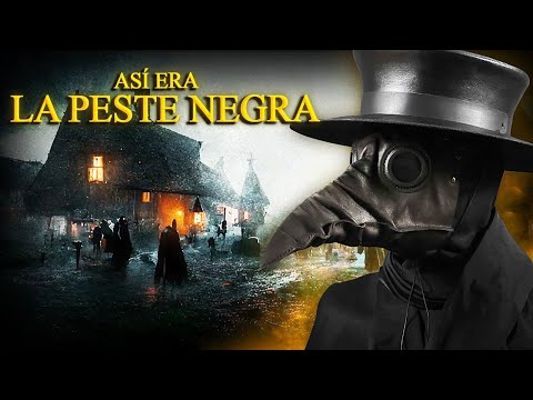 La Historia Completa de la Peste Negra | La Epidemia que Devastó al Mundo
