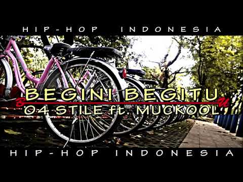 Muckool & 04 Stile - Begini Begitu (Hip Hop Dangdut)